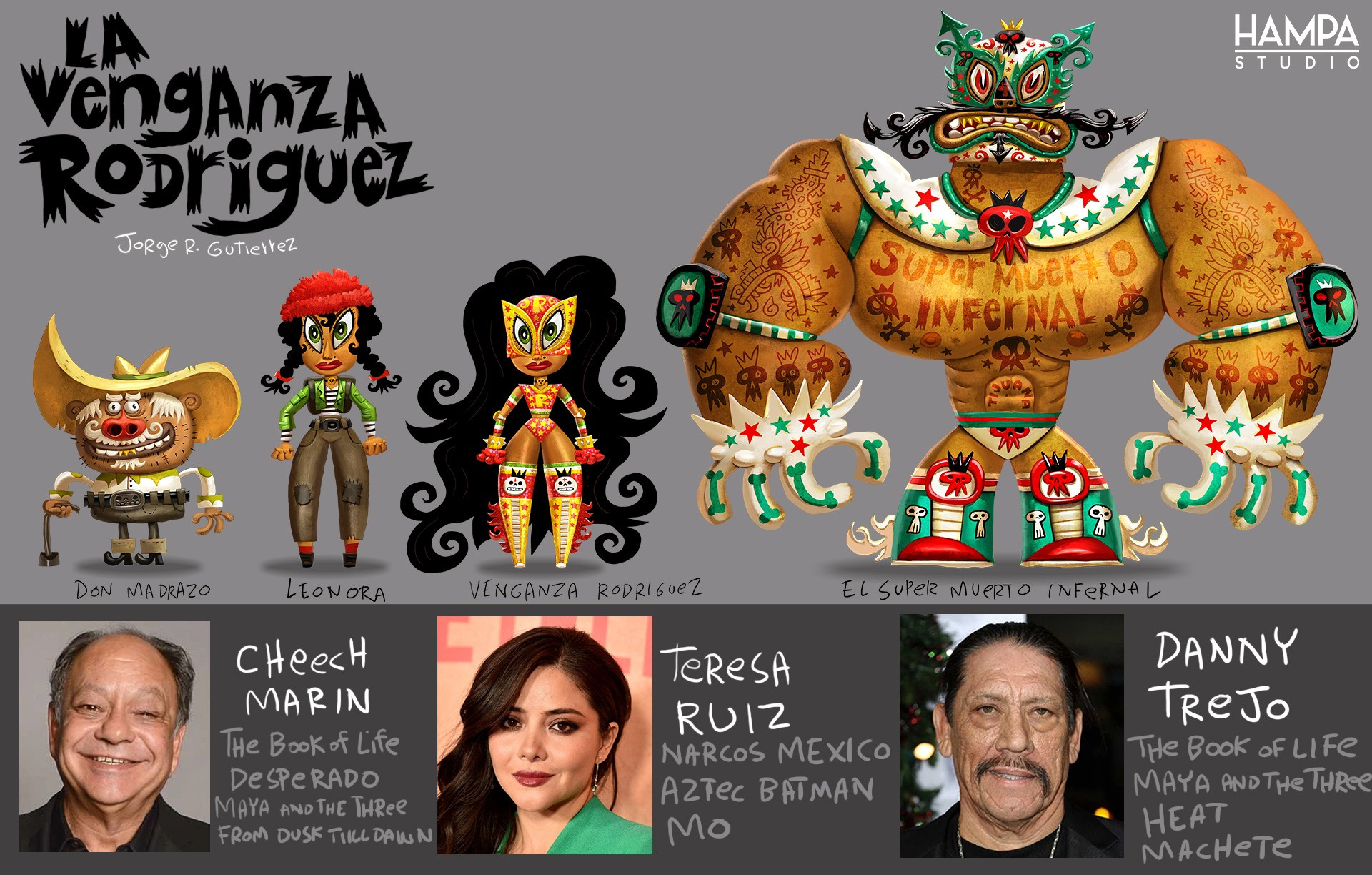 La Venganza Rodríguez Jorge Gutiérrez Cheech Marin Tereza Ruiz Danny Trejo elenco