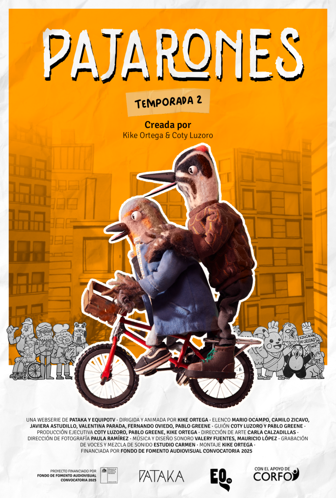 Pajarones Kike Ortega Coty Luzoro Pablo Greene Pataka Chile Animación Stop Motion temporada 2 poster cartel afiche