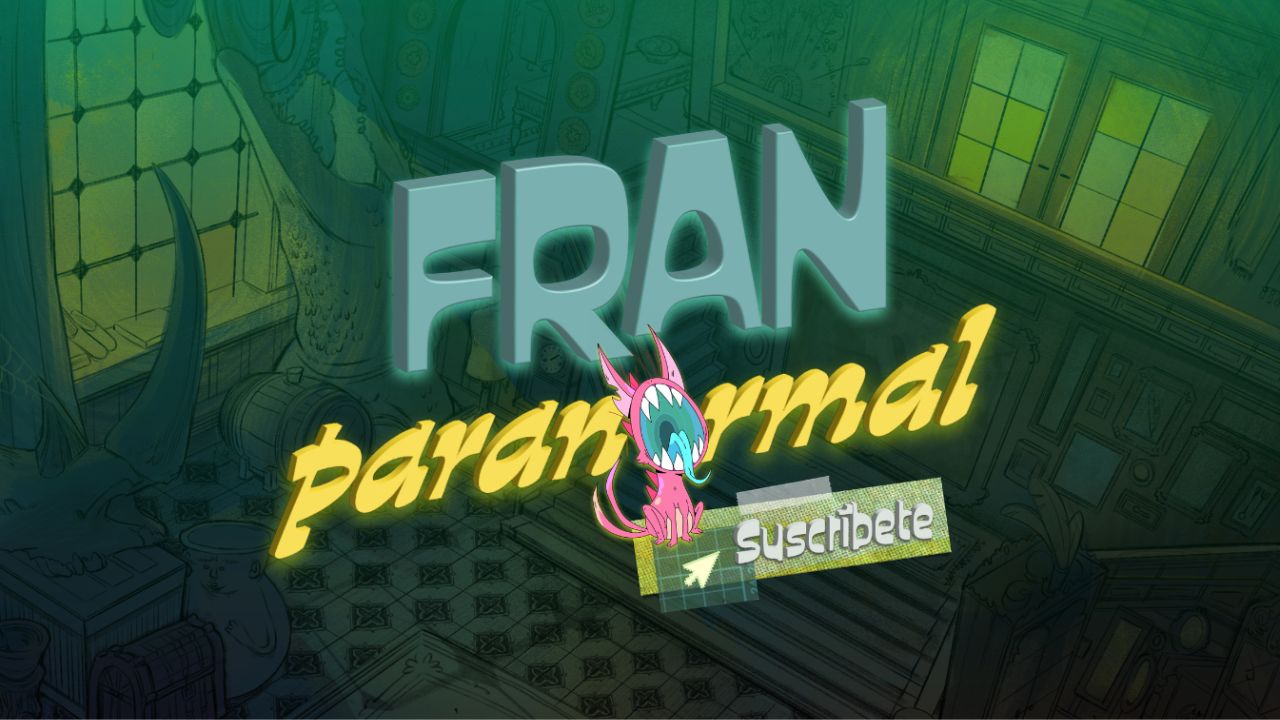 Fran Paranormal Suscríbete Manuel Londoño Colombia