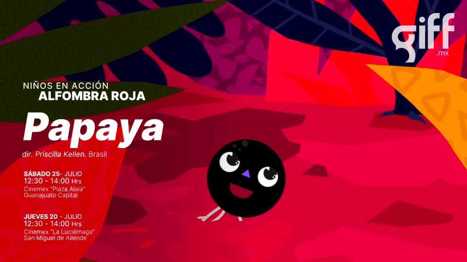 Papaya Priscilla Kellen Brasil Guanajuato GIFF